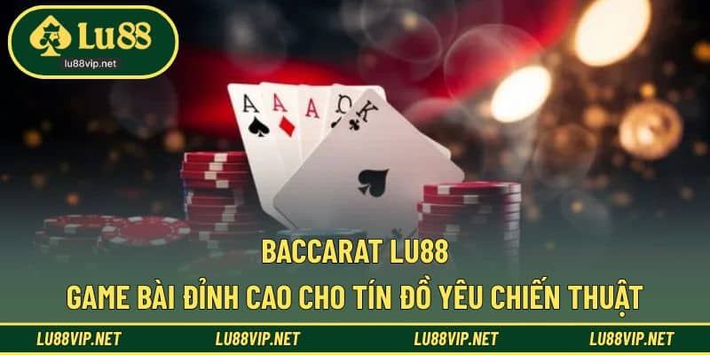 baccarat LU88