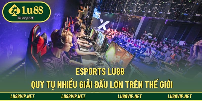 Esports Lu88