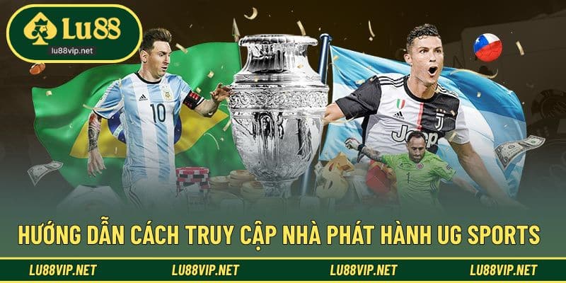 5 bước để truy cập sảnh thể thao UG cùng nhà cái